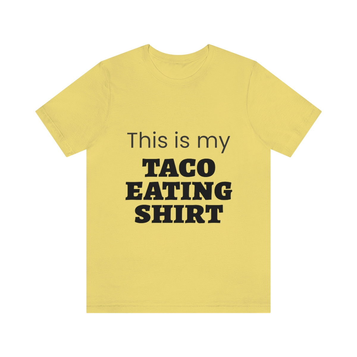 This Is My Taco Eating Shirt Short Sleeve Tee - Image 41
