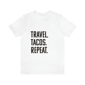 Travel Tacos Repeat Short Sleeve Tee