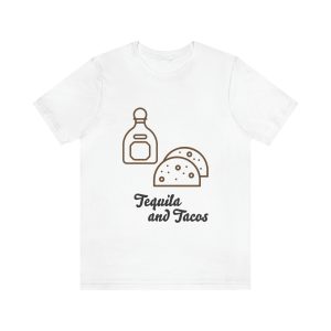 Tequila and Tacos Short Sleeve Tee